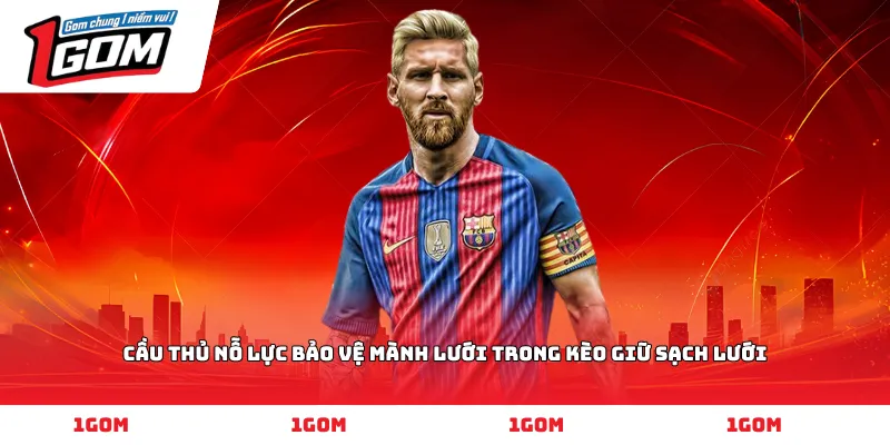 Cầu thủ nỗ lực bảo vệ mành lưới trong kèo giữ sạch lưới