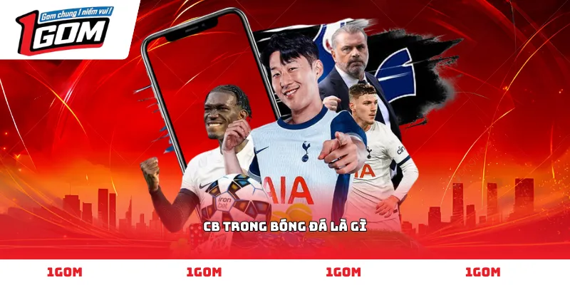 CB trong bóng đá là gì