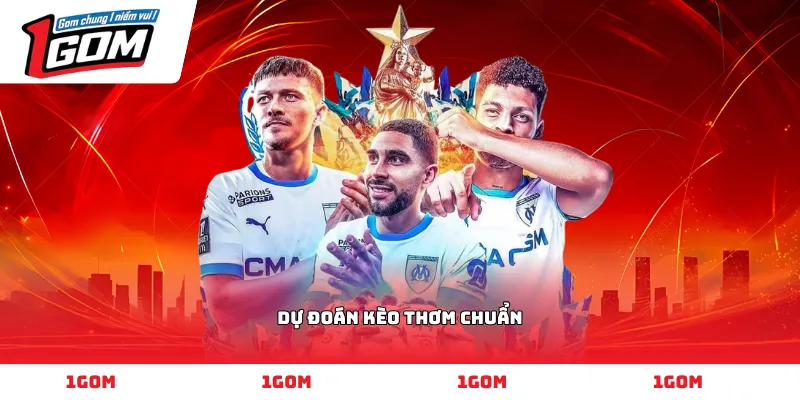 dự đoán kèo thơm chuẩn