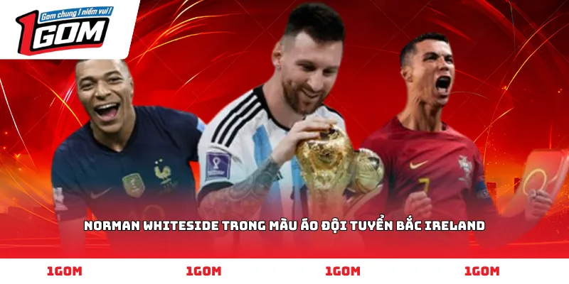 Norman Whiteside trong màu áo đội tuyển Bắc Ireland