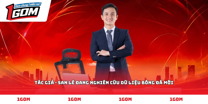 Tác giả - San Lê đang nghiên cứu dữ liệu bóng đá mới