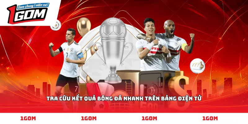 Tra cứu **kết quả bóng đá** nhanh trên bảng điện tử